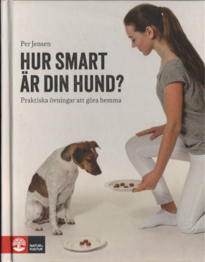 HUR SMART ÄR DIN HUND? Praktiska övningar att…