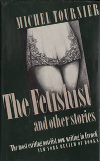 THE FETISHIST AND OTHER STORIES. (photo 1)