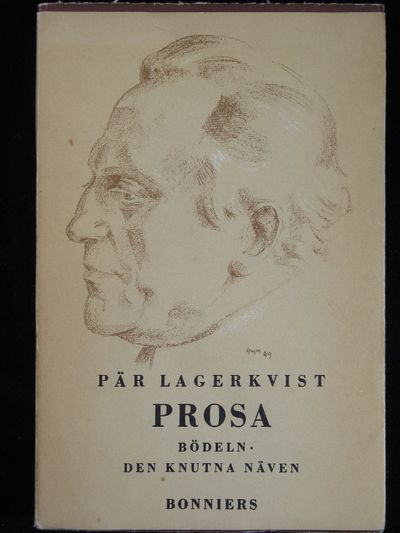PROSA 4: BÖDELN / DEN KNUTNA NÄVEN / I DEN TIDEN…