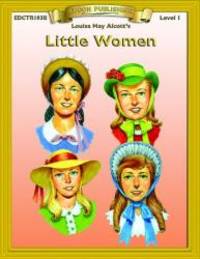 Little Women: Level 1 (Bring the Classics to Life: Level 1) by Louisa May Alcott - 2008-08-02