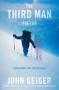 The Third Man Factor : Surviving the Impossible