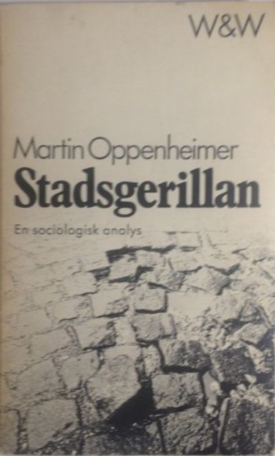 Stadsgerillan. En sociologisk analys.