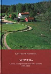 Groveda. Om en bondgårds ekonomiska historia…
