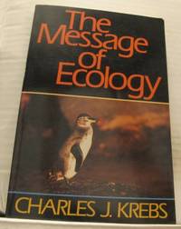 The Message of Ecology.