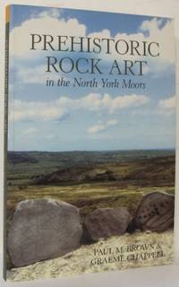 Prehistoric Rock Art in the North York Moors.