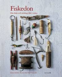 Fiskedon. Om fiske och redskap förr i tiden. Text…