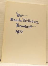 Det gamla Trelleborg. Årsskrift 1977.
