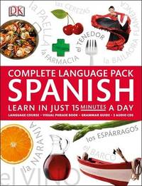 Complete Language Pack Spanish: Learn in Just 15 Minutes a Day