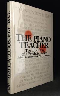 image of The Piano Teacher; The True Story of a Psychotic Killer