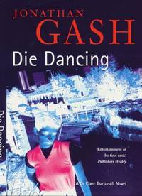 Die Dancing by Jonathan Gash - 23/06/2000