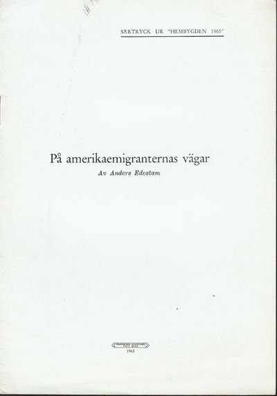 På amerikaemigranternas vägar [= rubrik].