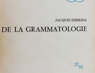 De la grammatologie. - [THE MAIN WORK OF DECONSTRUCTION - MAGNIFICENT PRESENTATION-COPY] (photo 2)