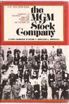 The MGM Stock Company: The Golden Era