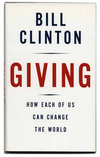 image of Giving: How Each of Us Can Change the World - 1st Edition/1st Printing