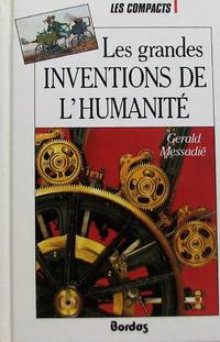 Les grandes inventions de l'humainité