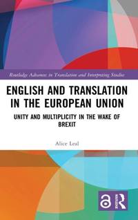 English and Translation in the European Union: Unity and Multiplicity in the Wake of Brexit