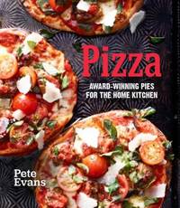 Pizza : Award-Winning Pies for the Home Kitchen