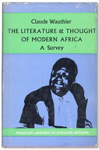 The Literature and Thought of Modern Africa: A Survey