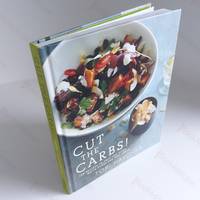image of Cut the Carbs: 100 Recipes to Help You Ditch White Carbs and Feel Great