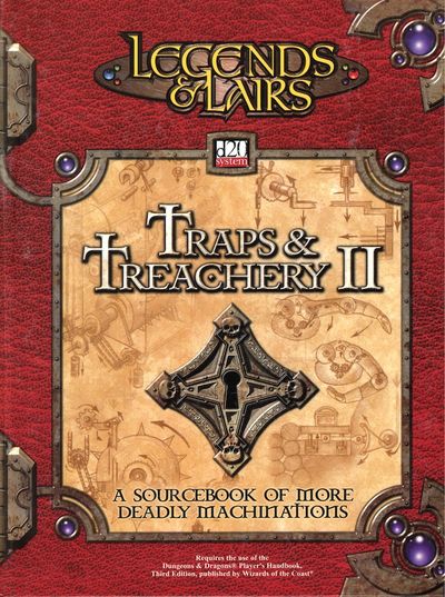Traps & Treachery II: A Sourcebook of Deadly Machinations