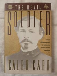 The Devil Soldier: The Story of Frederick Townsend Ward