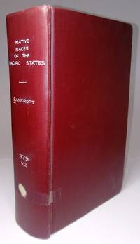 The Native Races of the Pacific State of North America, Volume II