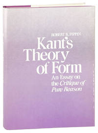 Kant's Theory of Form: An Essay on the Critique of Pure Reason