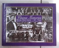 image of Winona Memories: Historic Photo Album 1851-today
