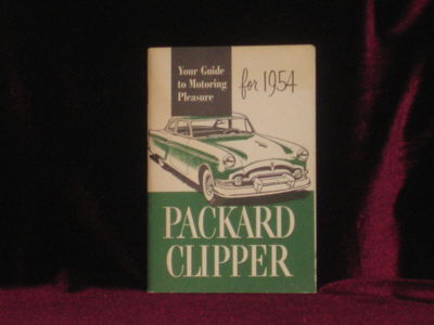 Packard Clipper. Your Guide to Motoring Pleasure for 1954