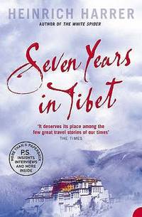 Seven Years in Tibet by Harrer, Heinrich - 1997