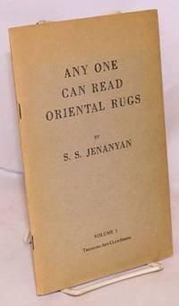 image of Any One Can Read Oriental Rugs. Volume 1, Treasure-Art-Club-Series