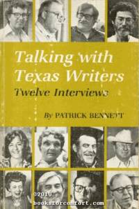 Talking with Texas Writers, Twelve Interviews