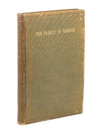 The Greene Family in England and America with Pedigrees by AMORY, Frederic - 1901