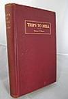 Trips to Hell and other countries by George B Thayer - Signed First Edition - 1924 - from Monroe Street Books (SKU: 408256)
