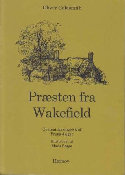 Præsten fra Wakefield. Illustreret af Mads Stage.