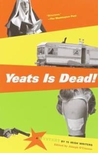 cover of Yeats Is Dead! : A Mystery by 15 Irish Writers