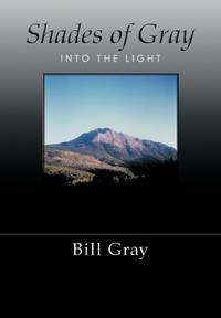 Shades of Gray: Into the Light