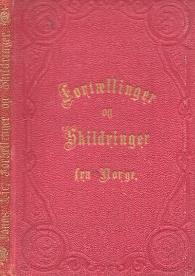 Fortællinger og Skildringer fra Norge