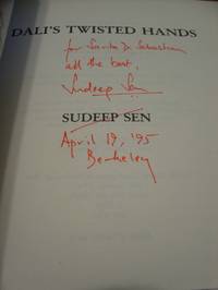 Dali's Twisted Hands by Sudeep Sen - Paperback - Signed First Edition - 1995 - from Eastburn Books (SKU: A15508)