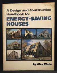 A Design and Construction Handbook for Energy-Saving Houses