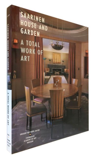 Saarinen House and Garden: A Total Work of Art