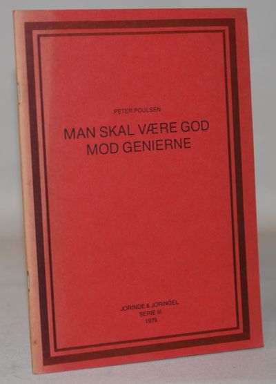 Man skal være god mod genierne.
