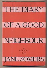 The Diary of a Good Neighbor