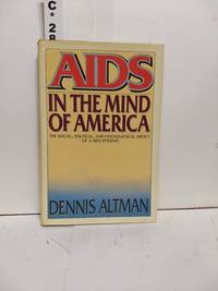 AIDS: In the Mind of America by Dennis Altman - 1986