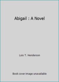 Abigail : A Novel