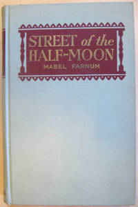 Street of the Half-Moon: An Account of the Spanish Noble, Pedro Claver