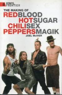 The Making of Redblood Hotsugar Chilisex Peppersmagik