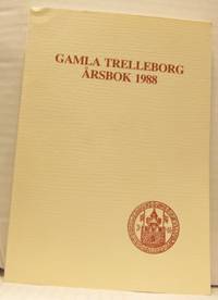 Gamla Trelleborg. Årsbok 1988.