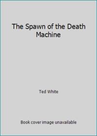 Spawn Death Machi