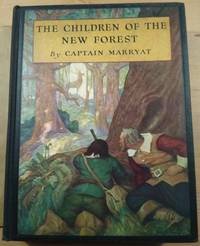 The Children of the New Forest; Illustrated by Safford Good by Marryat, Captain - 1927